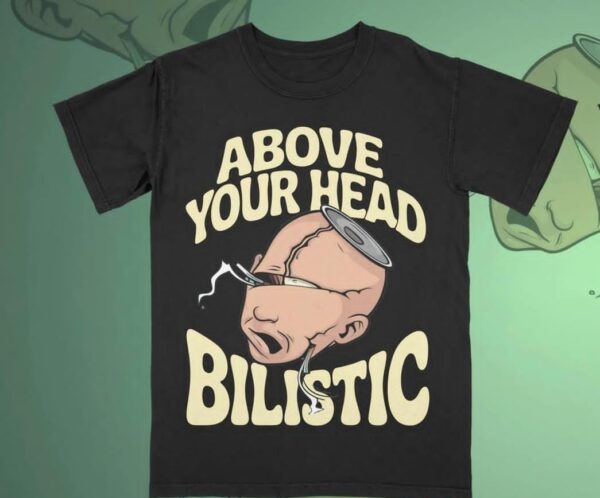Above Your Head - T-Shirt